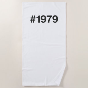 1979 Hashtag 46 Birthday Anniversary Beach Towel