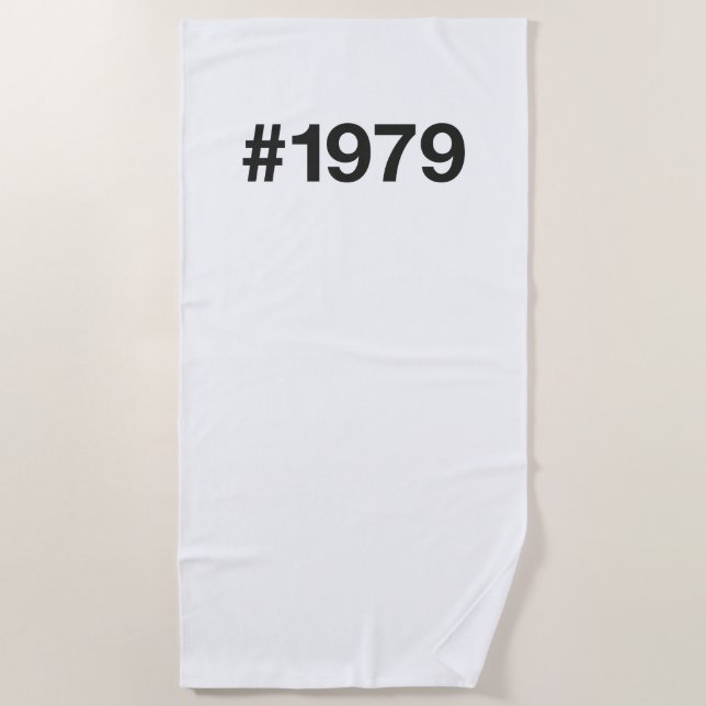 1979 Hashtag 46 Birthday Anniversary Beach Towel (Front)