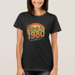 1980 Birthday Gift Idea Vintage Funny Party T-Shirt<br><div class="desc">1980 Birthday Gift Idea Vintage Funny Party</div>