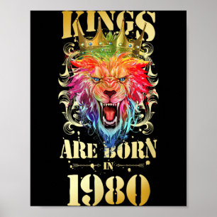 1980 Born King Crown Lion Birthday Quote Poster