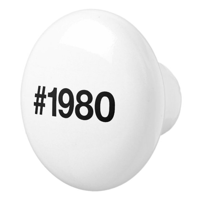 1980 Hashtag 45 Birthday Anniversary Ceramic Knob (Right)