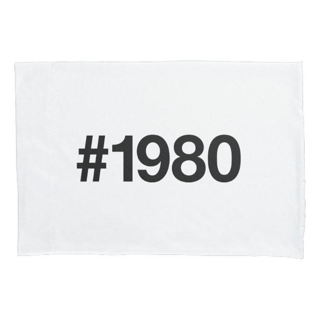 1980 Hashtag 45 Birthday Anniversary Pillowcase (Front)