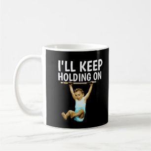 1980s birthday "i'll keep holding on" coffee Mug