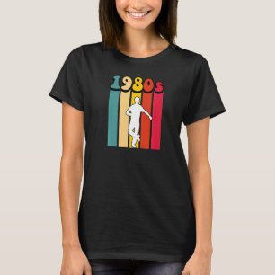 1980s Tap Dancing Retro Vintage Back To The 80s Th T-Shirt