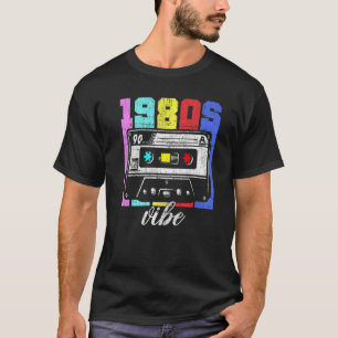 1980s Vibe 80s Costume Retro Vintage 80u2019s T-Shirt