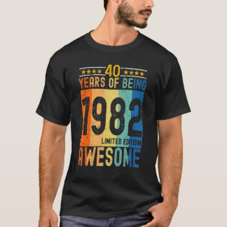 1982   40 Years Of Being Awesome T-Shirt