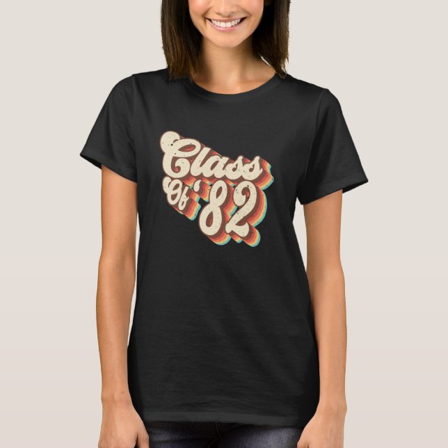 1982 Class Reunion Retro Class Of 82 High School G T-Shirt (Front)