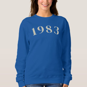 1983 Birth Year Sweatshirt