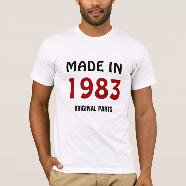 1983 - Made in 1983, Original Parts T-Shirt (Front)