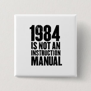 1984 is Not an Instruction Manual Button