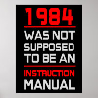 1984 was not supposed to be an Instruction Manual