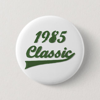 1985 Classic 6 Cm Round Badge