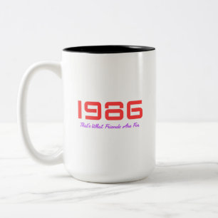 1986 Top Song, That's What Friends Are For Two-Tone Coffee Mug