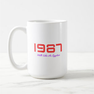 1987 Top Song, Walk Like An Egyptian Coffee Mug
