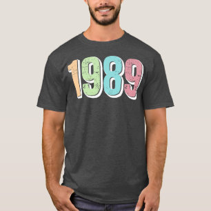1989 BIRTH YEAR T-Shirt