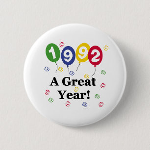 1992 A Great Year Birthday 6 Cm Round Badge