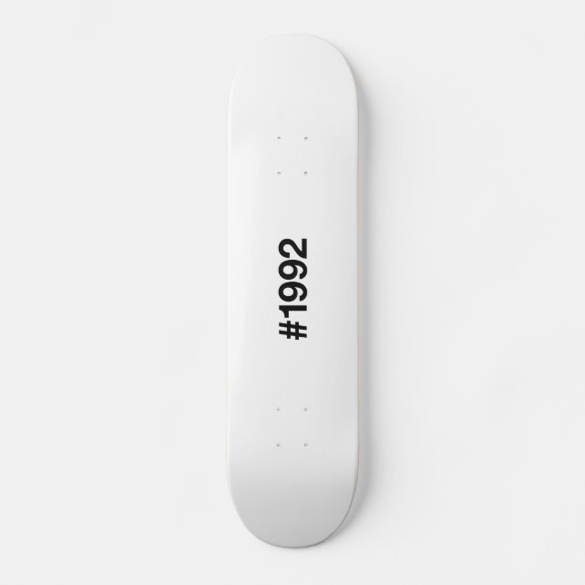 1992 Hashtag 33 Birthday Anniversary Skateboard (Front)