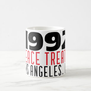 1992 Peace Treaty Los Angeles California Coffee Mug