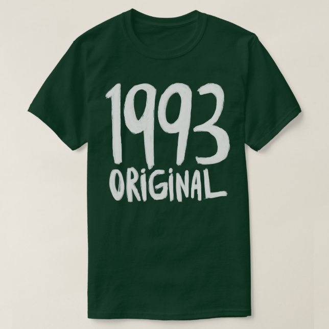 1993 Original born in 1993 Birth Year 1993 1 T-Shirt (Design Front)