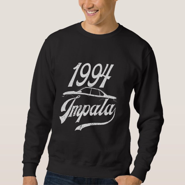 1994 94 impala lowrider ss chevys sweatshirt (Front)
