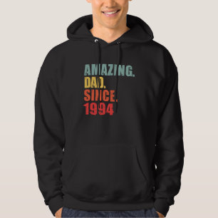 1994 Amazing Dad Since 1994 Hoodie