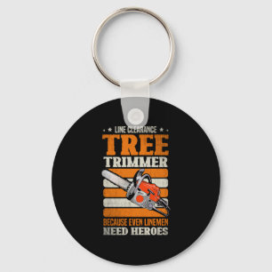 19.Arborist for a Tree trimmer Key Ring