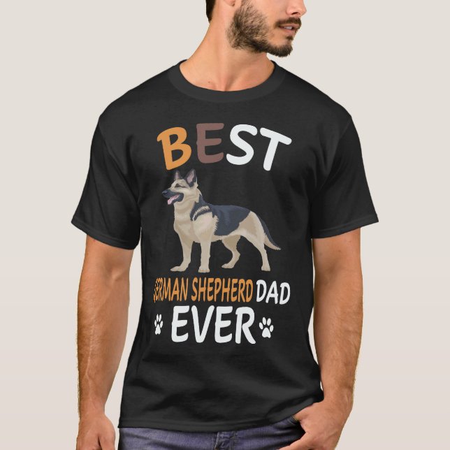19 Best German Shepherd Dad Ever German Shepherd T-Shirt (Front)