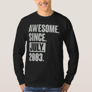 19 Year Old 19th Birthday   Awesome Since July 200 T-Shirt