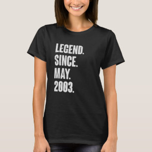 19 Year Old 19th Birthday Legend Since May 2003 T-Shirt