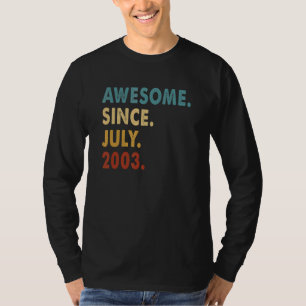 19 Year Old  Awesome Since July 2003 19th Birthday T-Shirt