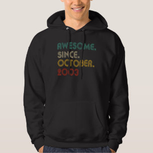 19 Year Old Awesome Since October 2003 19th Birth Hoodie