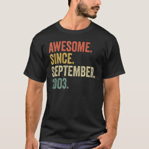 19 Year Old Awesome Since September 2003 19th Bir T-Shirt