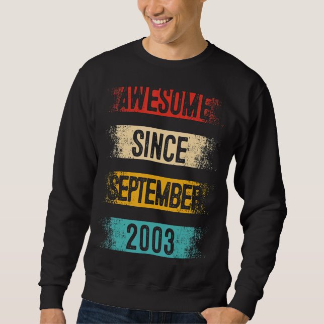 19 Year Old Awesome Since September 2003 19th Birt Sweatshirt (Front)