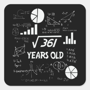 19 Year Old Bday Geeky Math 19th birthday Gift Square Sticker