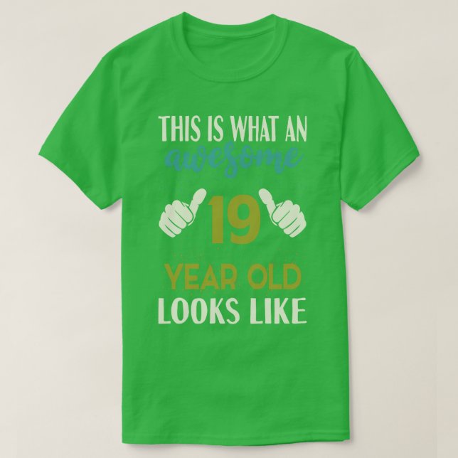 19 year old Birthday T-Shirt (Design Front)