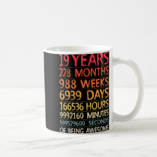 19 Years 228 Months 988 Weeks Birthday Ninteenth 1 Coffee Mug