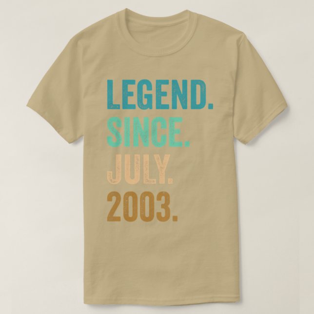 19 Years Old Legend Since July 2003 19th Birthday  T-Shirt (Design Front)