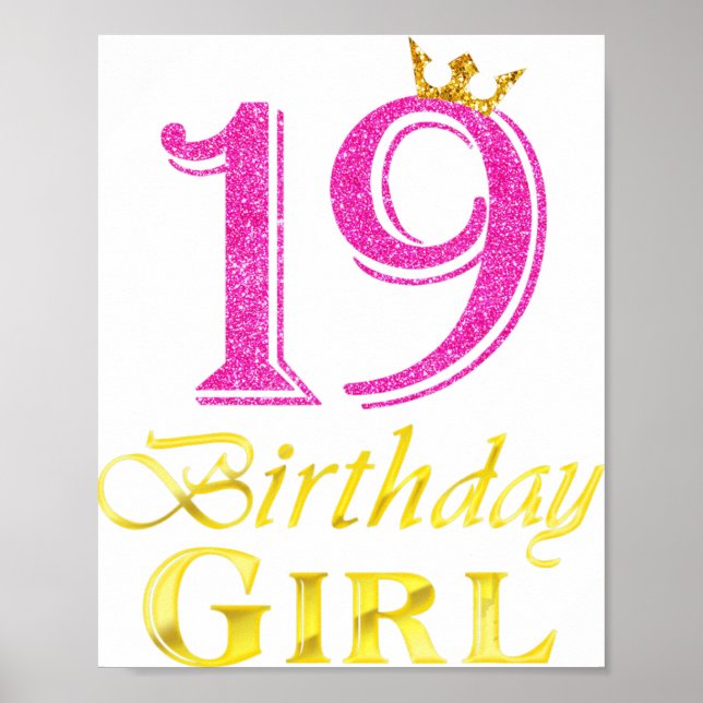 19th Birthday Girl Princess Shirt 19 Years Old 19t Poster (Front)