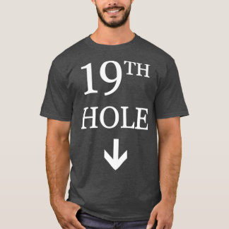 19th Hole Arrow Down Golf T-Shirt