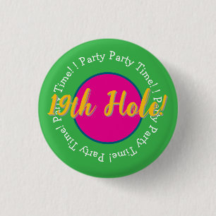 19th Hole Party Time! Customise Golf Button