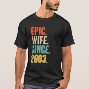 19Th Wedding Aniversary Gift For Her - Epic Wife S T-Shirt