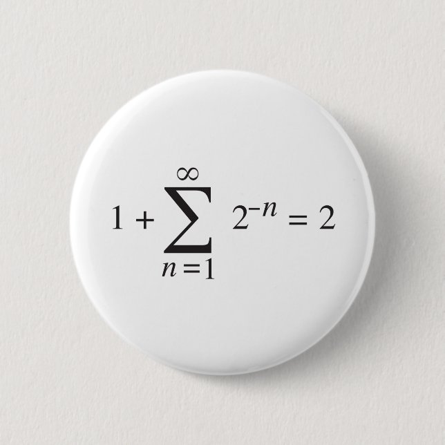 1 + 1 = 2 _ summation notation 6 cm round badge (Front)