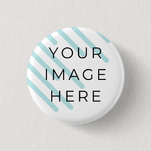 1 1/4" Your image here 3 Cm Round Badge