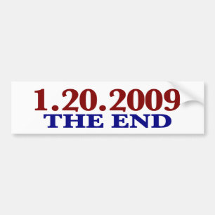 1-20-2009 The End Bumper Sticker