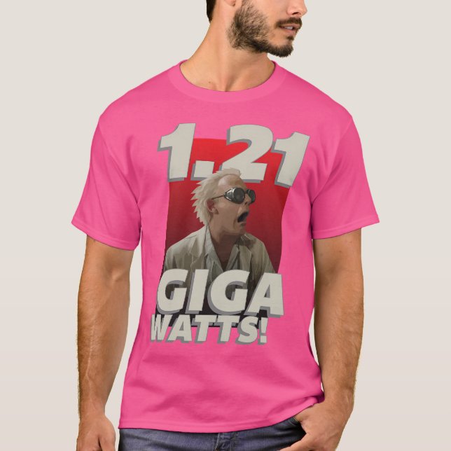 1.21 Gigawatts T-Shirt (Front)