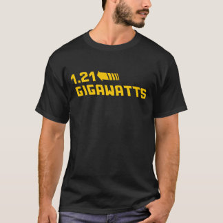 1.21 Gigawatts T-Shirt