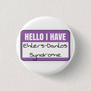 1.25" Badge - ehlers-danlos syndrome