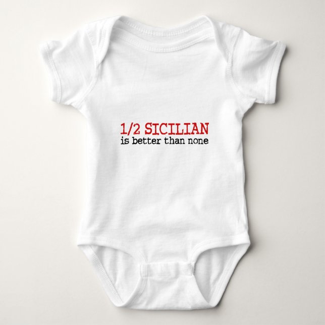 1/2 Sicilian Baby Bodysuit (Front)