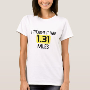 1.31 Miles T-Shirt