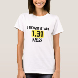 1.31 Miles T-Shirt